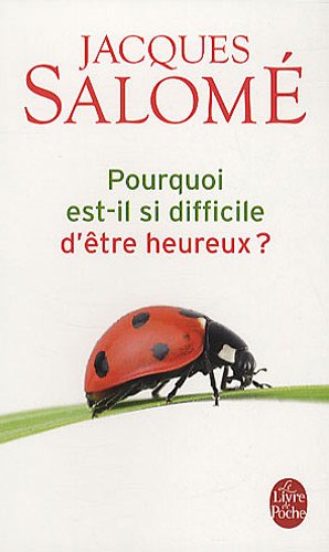 couverture de : Pourquoi est-il si difficile d'&ecirc;tre heureux ?